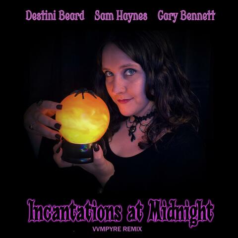 Incantations at Midnight (feat. Destini Beard & Gary Bennett) [VVMPYRE Remix]