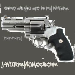 Come as you are to my Nirvana