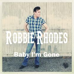 Baby I'm Gone