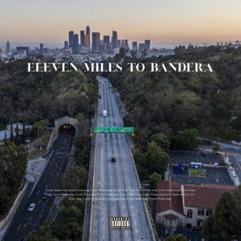 11 Miles to Bandera