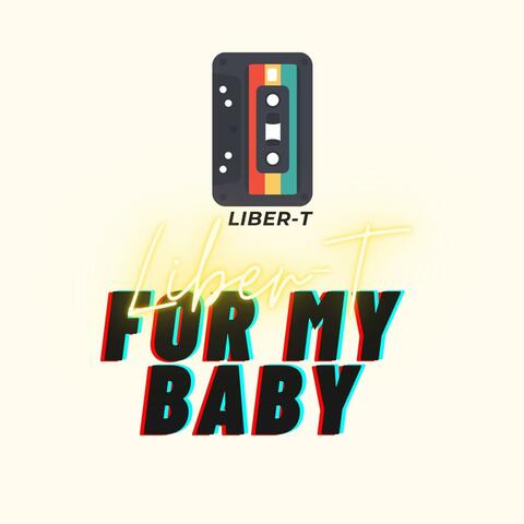 For My Baby