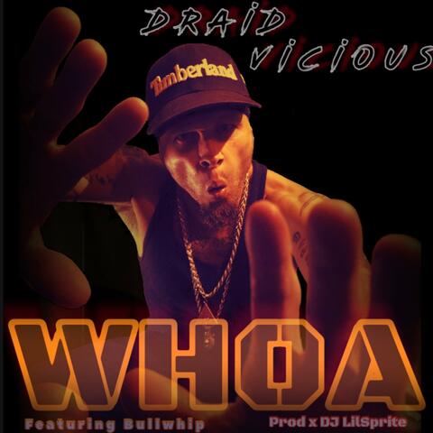 Whoa (feat. Bullwhip)