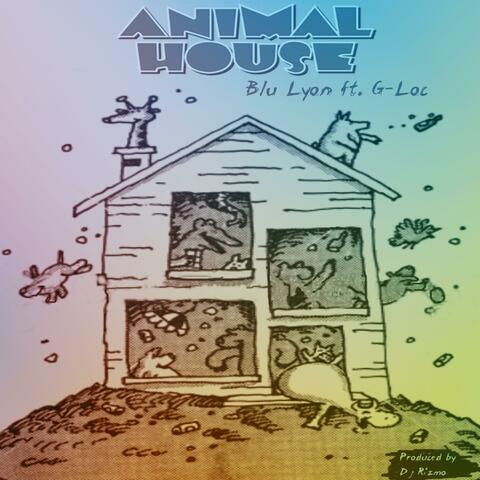 Animal House (feat. G Loc)