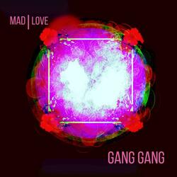 Gang Gang