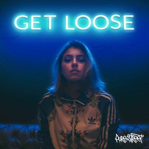 Get Loose
