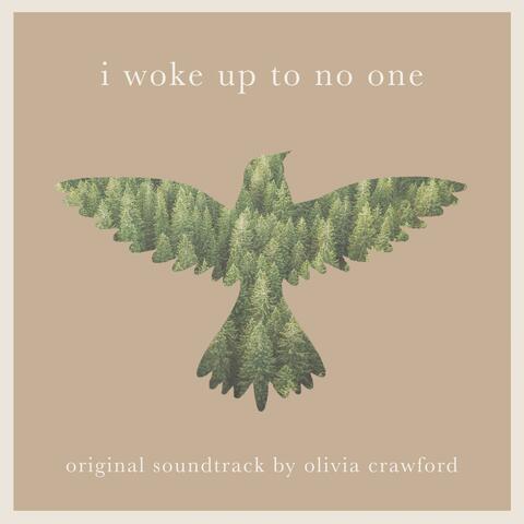 I Woke Up To No One (Original Motion Picture Soundtrack)
