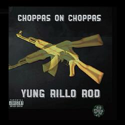 Choppas On Choppas