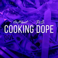 Cooking Dope (feat. D.Y.L.)