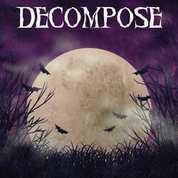 Decompose (feat. Ghoulixh)