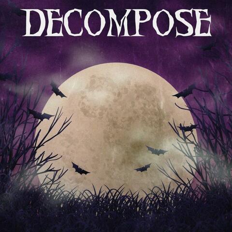 Decompose (feat. Ghoulixh)