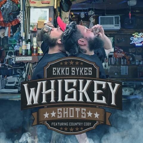 Whiskey Shots (feat. Country Cody)