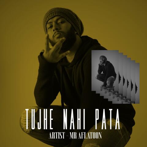 Tujhe Nahi Pata