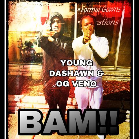 BAM!! (feat. OG Veno)