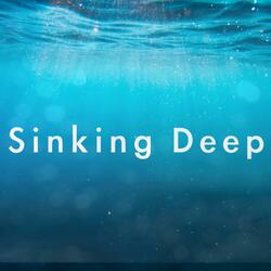 Sinking Deep