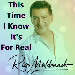 This Time I Know It's For Real (2021 Remastered Version)