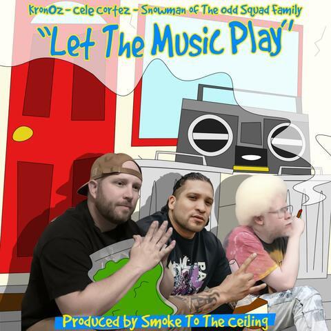 Let the Music Play (feat. Snowman & Cele Cortez) [Remix]