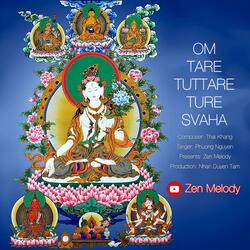 Om Tare Tuttare Ture Svaha (feat. Thái Khang)
