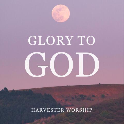 Glory To God (feat. Benjamin Shafer)