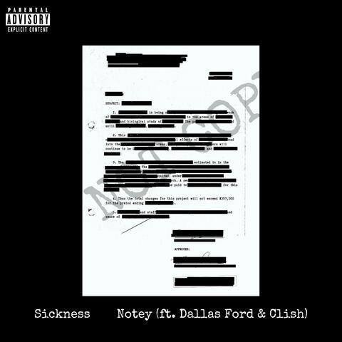Sickness (feat. Dallas Ford & Clish)