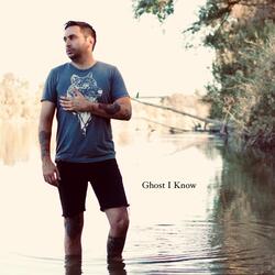 Ghost I Know