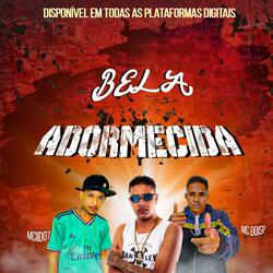 Bela Adormecida (feat. MCIIDO7 & MC DOISP)