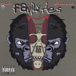 Family Ties (feat. Gorilla Smooth)