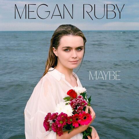 Maybe