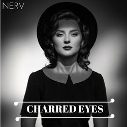 Charred eyes