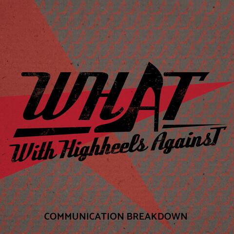 Communication Breakdown