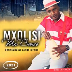 Ungasondeli lapha Mfana