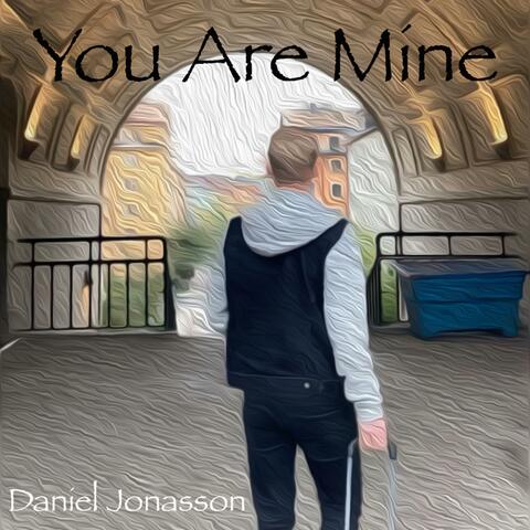 You Are Mine