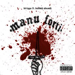 Manu Forti (feat. Buddah Abusah)