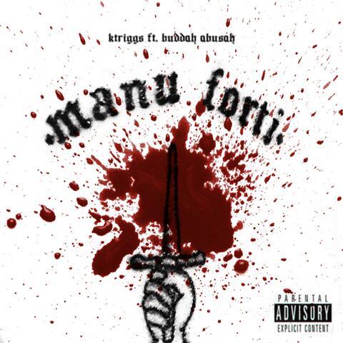Manu Forti (feat. Buddah Abusah)