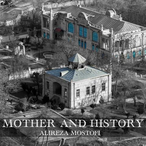 MOTHER AND HISTORY