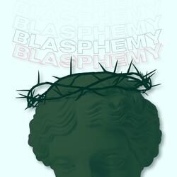 Blasphemy