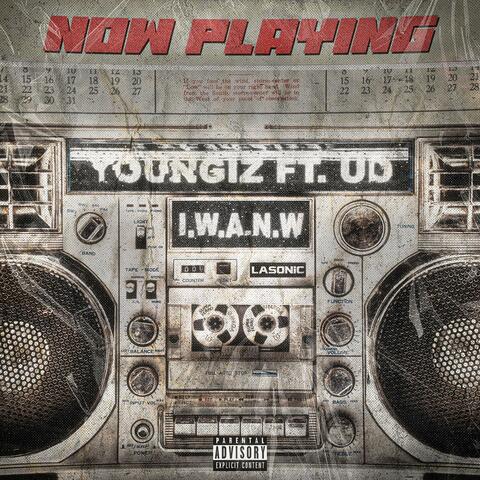 I.W.A.N.W (feat. UD)