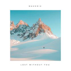 Lost Without You