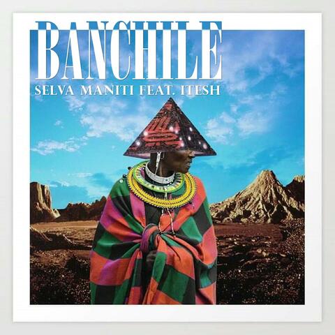 BANCHILE (feat. ITESH)