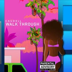 Walk Through