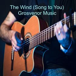 The Wind (Song to You)