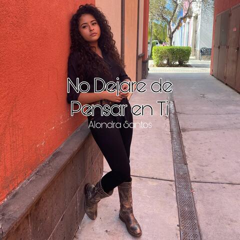 No Dejare de Pensar en Ti