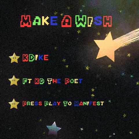 Make A Wish (feat. KD The Poet)