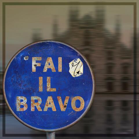 Fai il Bravo (feat. Pepito Rella)