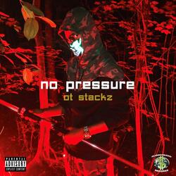 No Pressure