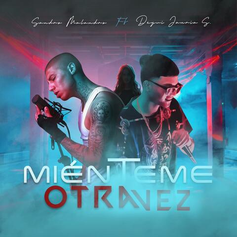 Mienteme Otra Vez (feat. Jauria santa)