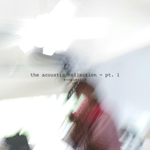 The Acoustic Collection, Pt. 1