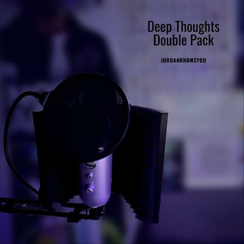 Deep Thoughts Double Pack