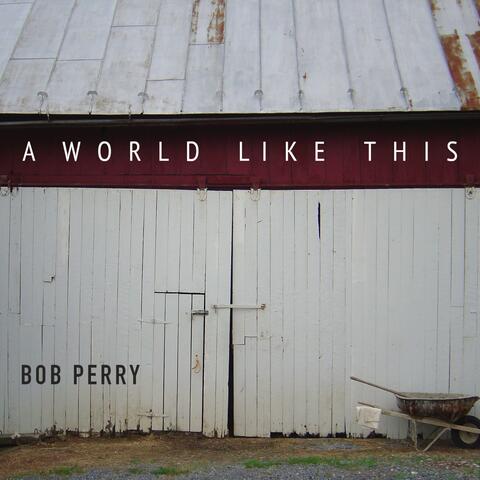 A WORLD LIKE THIS