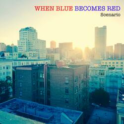 When blue becomes red