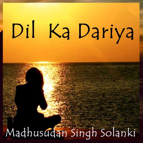 Dil Ka Dariya